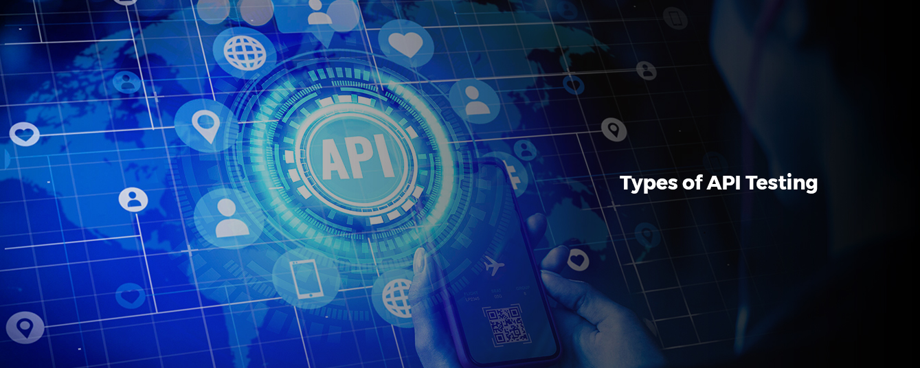 Types of API Testing