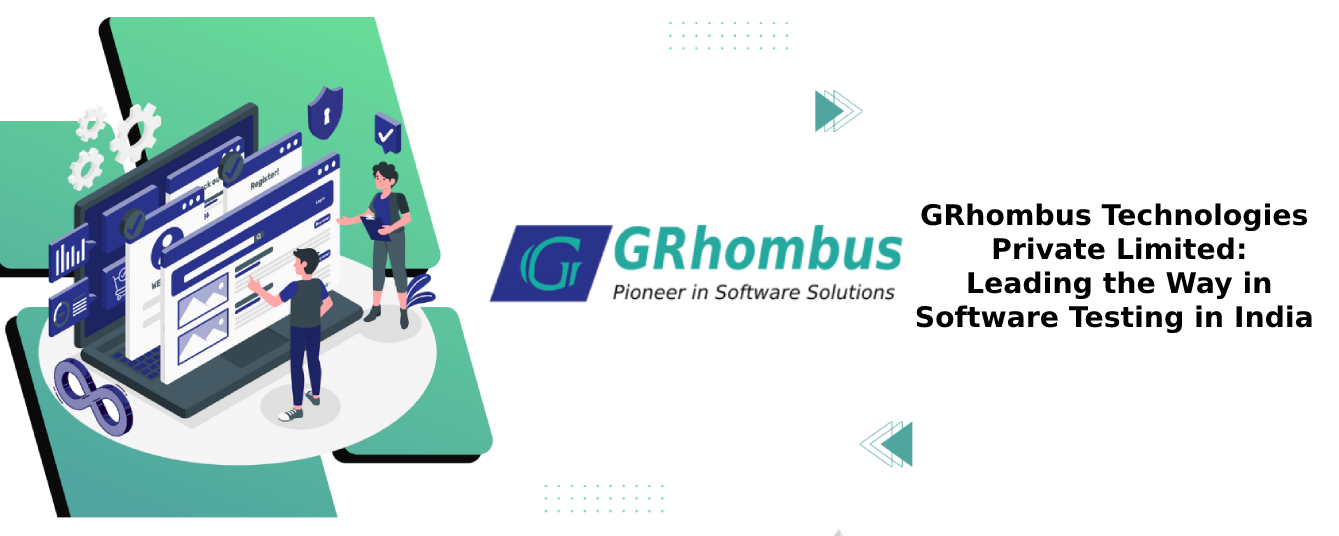 GRhombus Technologies Private Limited: Leading the Way in Software Testing in India