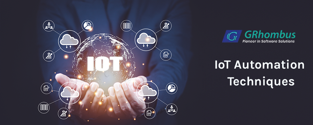 IoT Automation Techniques